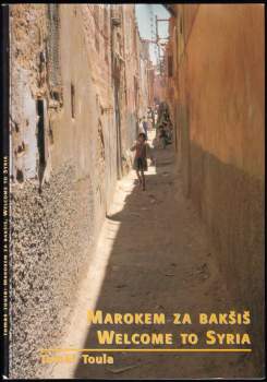 Marokem za bakšiš ; Welcome to Syria