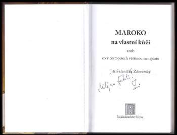 Jiří Sklenička Zderazský: Maroko na vlastní kůži, aneb, Co v cestopisech většinou nenajdete