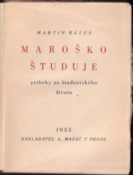 Martin Rázus: Maroško študuje