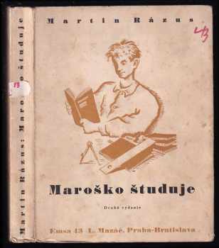 Martin Rázus: Maroško študuje