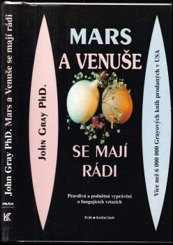 Mars a Venuše se mají rádi - Václav A Černý, John Gray (1997, Práh) - ID: 783780