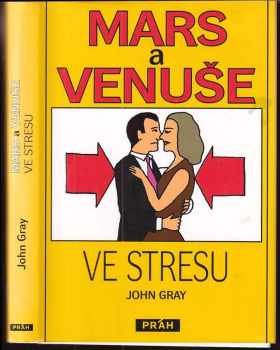 Mars a Venuše ve stresu