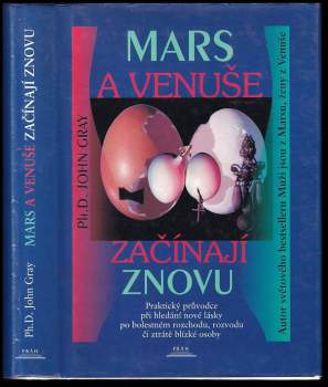 John Gray: Mars a Venuše začínají znovu