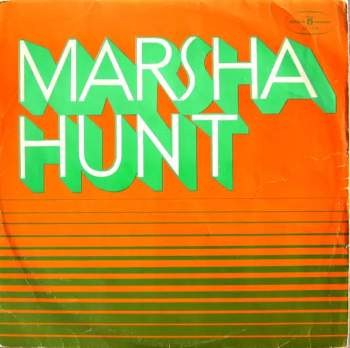 Marsha Hunt: Marsha Hunt