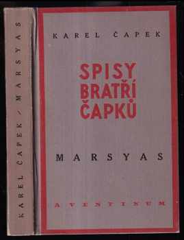 Marsyas, čili, Na okraj literatury (1919-1931) - Karel Čapek (1931, Štorch-Marien) - ID: 313422
