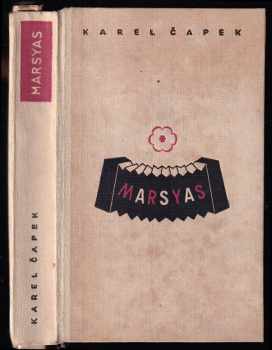 Marsyas, čili, Na okraj literatury : (1919-1931) - Karel Čapek (1941, František Borový) - ID: 1708427