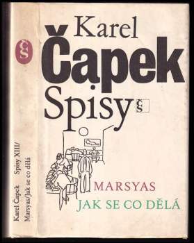 Karel Čapek: Marsyas ; Jak se co dělá