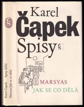 Karel Čapek: Marsyas ; Jak se co dělá