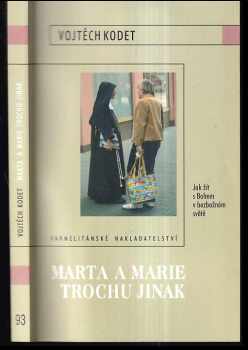 Marta a Marie trochu jinak