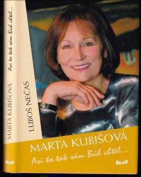 Marta Kubišová - Asi to tak sám Bůh chtěl