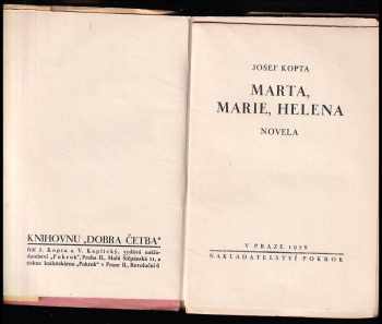 Josef Kopta: Marta, Marie, Helena