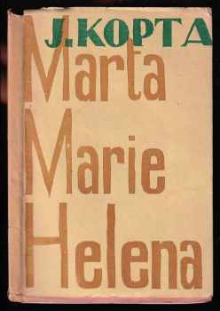 Marta, Marie, Helena