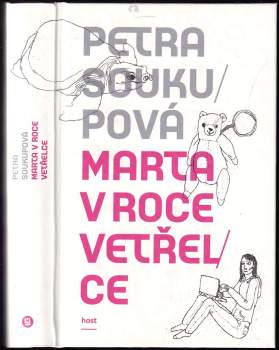 Petra Soukupová: Marta v roce vetřelce