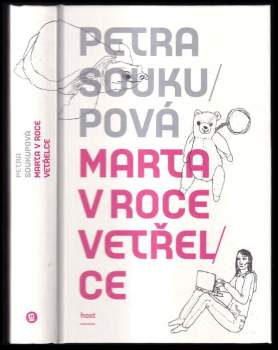 Petra Soukupová: Marta v roce vetřelce