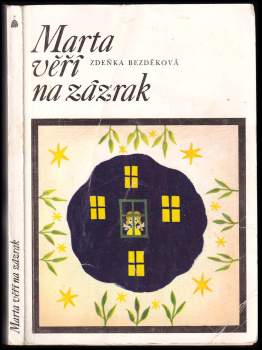 Marta věří na zázrak