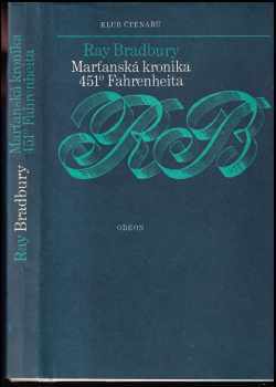 Marťanská kronika ; 451° Fahrenheita : 451 stupnů Fahrenheita - Ray Bradbury (1978, Odeon) - ID: 95179