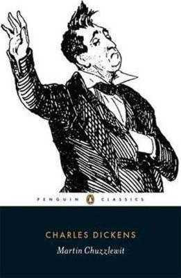 Charles Dickens: Martin Chuzzlewit
