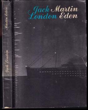 Jack London: Martin Eden