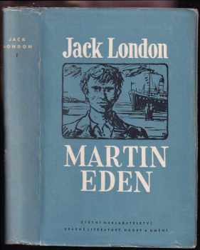 Martin Eden - Jack London (1953, Státní nakladatelství krásné literatury, hudby a umění) - ID: 719334