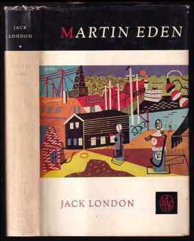 Martin Eden - Jack London (1962, Státní nakladatelství krásné literatury a umění) - ID: 236701