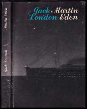 Jack London: Martin Eden