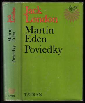 Jack London: Martin Eden ; Poviedky