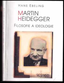 Hans Ebeling: Martin Heidegger