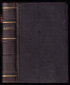 Martin l'enfant trouvé - Mémoires d'un valet de Chambre - Septiéeme Volume + Huiriéme Volume