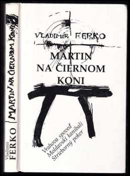Martin na čiernom koni - Vladimír Ferko (1992, Fatrin-Books) - ID: 464951