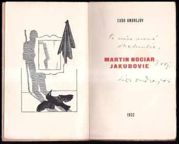 Ľudo Ondrejov: Martin Nociar Jakubovie