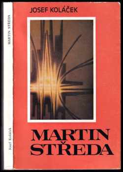 Josef Koláček: Martin Středa