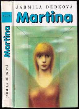 Jarmila Dědková: Martina