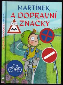 Martínek a dopravní značky