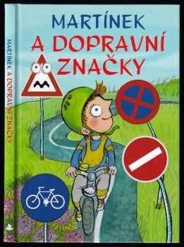 Martínek a dopravní značky
