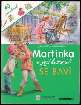 Gilbert Delahaye: Martinka a její kamarádi slaví narozeniny
