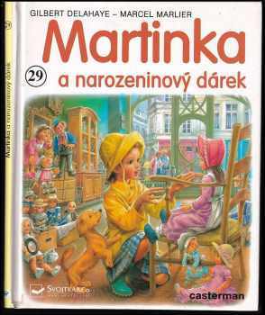 Gilbert Delahaye: Martinka a narozeninový dárek