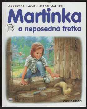 Gilbert Delahaye: Martinka a neposedná fretka