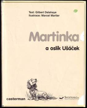 Gilbert Delahaye: Martinka a oslík Ušáček