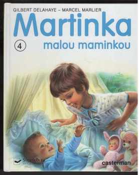 Gilbert Delahaye: Martinka malou maminkou