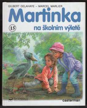 Gilbert Delahaye: Martinka na školním výletě