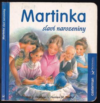 Martinka slaví narozeniny