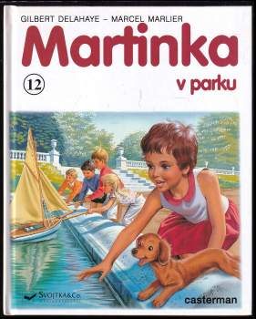 Gilbert Delahaye: Martinka v parku