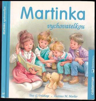 Martinka vychovatelkou