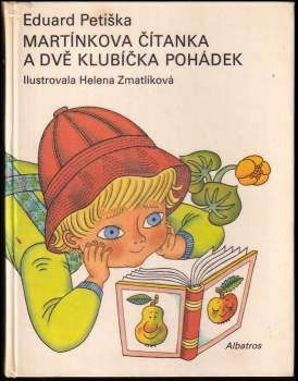 Martínkova čítanka a dvě klubíčka pohádek