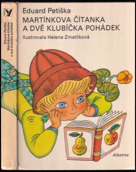 Martínkova čítanka a dvě klubíčka pohádek - Eduard Petiška (1977, Albatros) - ID: 87999