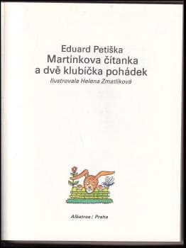 Eduard Petiška: Martínkova čítanka a dvě klubíčka pohádek