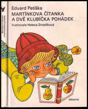Martínkova čítanka a dvě klubíčka pohádek - Eduard Petiška (1987, Albatros) - ID: 451711
