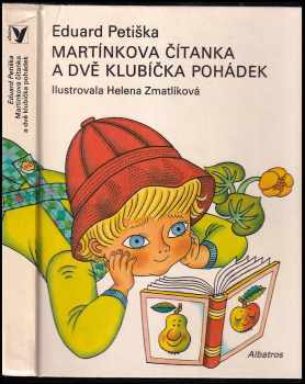 Martínkova čítanka a dvě klubíčka pohádek - Eduard Petiška (1987, Albatros) - ID: 745959