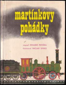 Eduard Petiška: Martínkovy pohádky