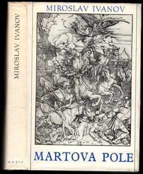 Miroslav Ivanov: Martova pole
